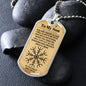 To My Son (Viking to Valhala and Back parchment) - Dog Tag
