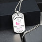 To My Daughter - "I am the Storm" (Pink Butterflies) - Dog Tag