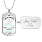 To My Daughter - "I am the Storm" (Mint Butterflies) - Dog Tag