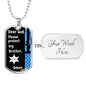 Protect My Brother (Thin Blue Line / Sherriff) - Dog Tag