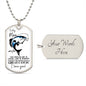 To My Man / Husband / Soulmate / Boyfriend / Fiancé (Great Catch / Fish / Valentine) - Dog Tag