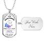 To My Daughter - "I am the Storm" (Blue/Purple Butterflies) - Dog Tag