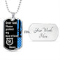 Protect My Best Friend (Male or Female) (Thin Blue Line / Police) - Dog Tag