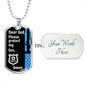 Protect My Son (Thin Blue Line / Police) - Dog Tag