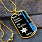 Protect My Brother (Thin Blue Line / Sherriff) - Dog Tag