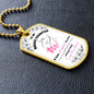 To My Daughter - "I am the Storm" (Pink Butterflies) - Dog Tag