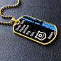 Protect My Son (Thin Blue Line / Police) - Dog Tag