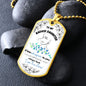 To My Daughter - "I am the Storm" (Blue/Mint Butterflies) - Dog Tag