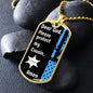 Protect My Cousin (Thin Blue Line / Sherriff) - Dog Tag