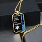 Protect My Daughter (Thin Blue Line / Sherriff) - Dog Tag
