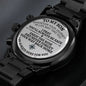 To my Son (Never Forget Your Way Back Home) - Engraved Black Chronograph Watch