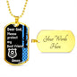 Protect My Best Friend (Male or Female) (Thin Blue Line / Police) - Dog Tag