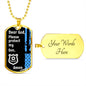 Protect My Son (Thin Blue Line / Police) - Dog Tag