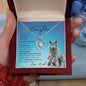 To my Beautiful Daughter (Timberwolf)- Forever Love Necklace