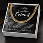 To My Incredible Best Friend (Male Lion) - Cuban Link Chain