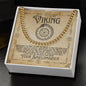 To My Soulmate / Husband / Boyfriend / Fiancé (Viking) - Cuban Chain