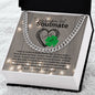 To My Smokin' Hot Soulmate (St Patrick's Day) - Cuban Chain