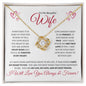 To My Beautiful Wife (Valentine Corner Hearts) - Love Knot Necklace