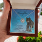 To My beautiful Daughter (Wolf Theme) - Love Knot Necklace