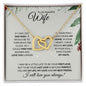 Wife - (Christmas Spruce Card) -Interlocking Hearts Necklace