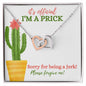Sorry for being a Jerk (Prickly Cactus Card) - Interlocking Hearts Necklace