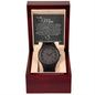 To my Man (Black Card) - Wooden Watch