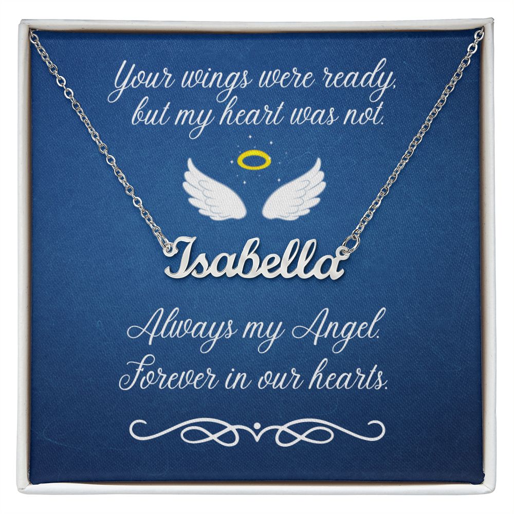 Your Wings were Ready (In Memory / Sympathy) - Custom Name Necklace
