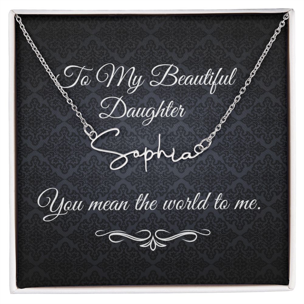 To My Beautiful Daughter (Black Tapestry) - Script Name Necklace