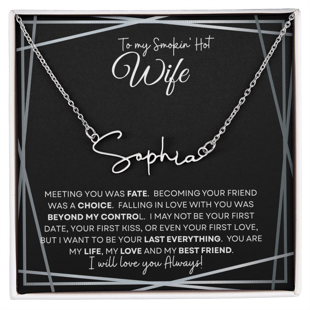 To My Smokin' Hot Wife (Black Tapestry) - Script Name Necklace