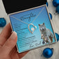 To my Beautiful Daughter (Timberwolf)- Forever Love Necklace