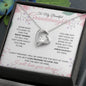 To My Beautiful Granddaughter / Step Granddaughter ( Miraculously my Own) - Forever Love Necklace