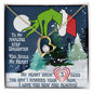 Step Daughter from Step Dad- You Stole My Heart (Grinch Christmas) - Forever Love Necklace