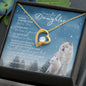 To My Badass Daughter (Artic Wolf Snow) - Forever Love Necklace