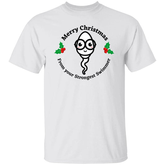 Merry Christmas From Your Strongest Swimmer (Glasses Sperm)G500 5.3 oz. T-Shirt