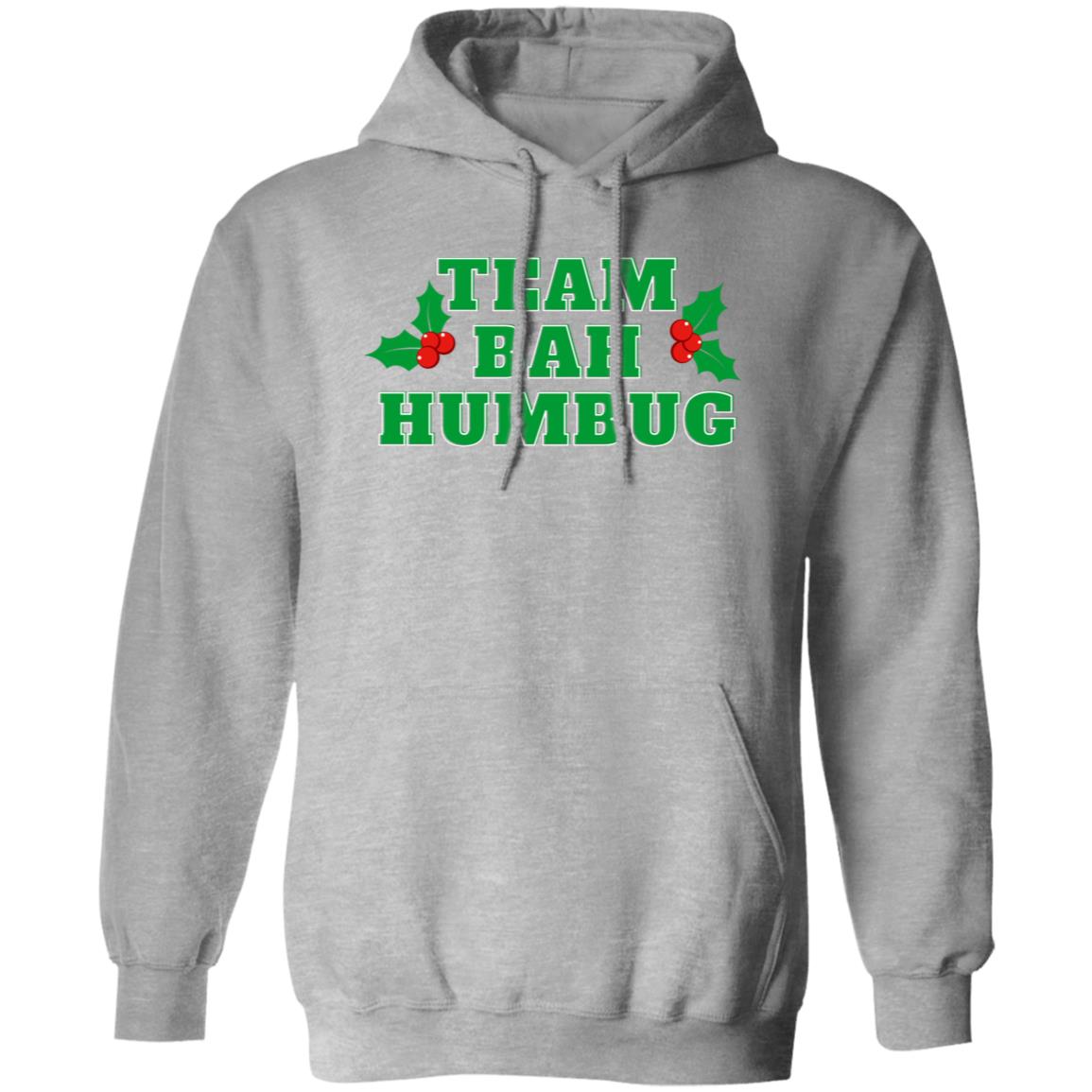 Team Bah Humbug (Christmas) G185 Pullover Hoodie