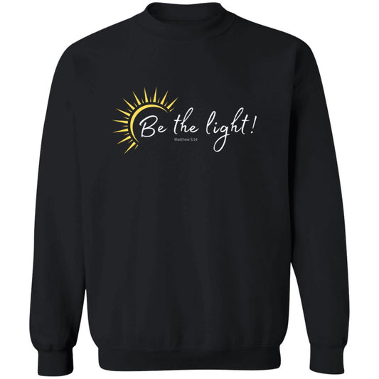Be the Light (Matthew 5:14) Crewneck Pullover Sweatshirt