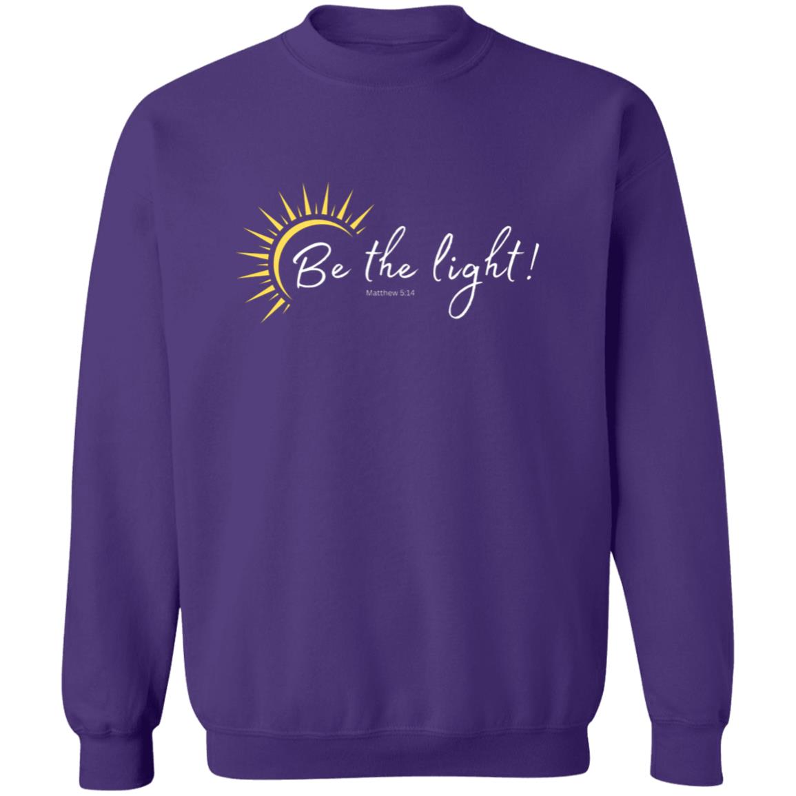 Be the Light (Matthew 5:14) Crewneck Pullover Sweatshirt