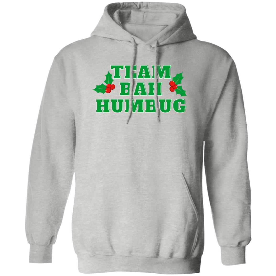 Team Bah Humbug (Christmas) G185 Pullover Hoodie