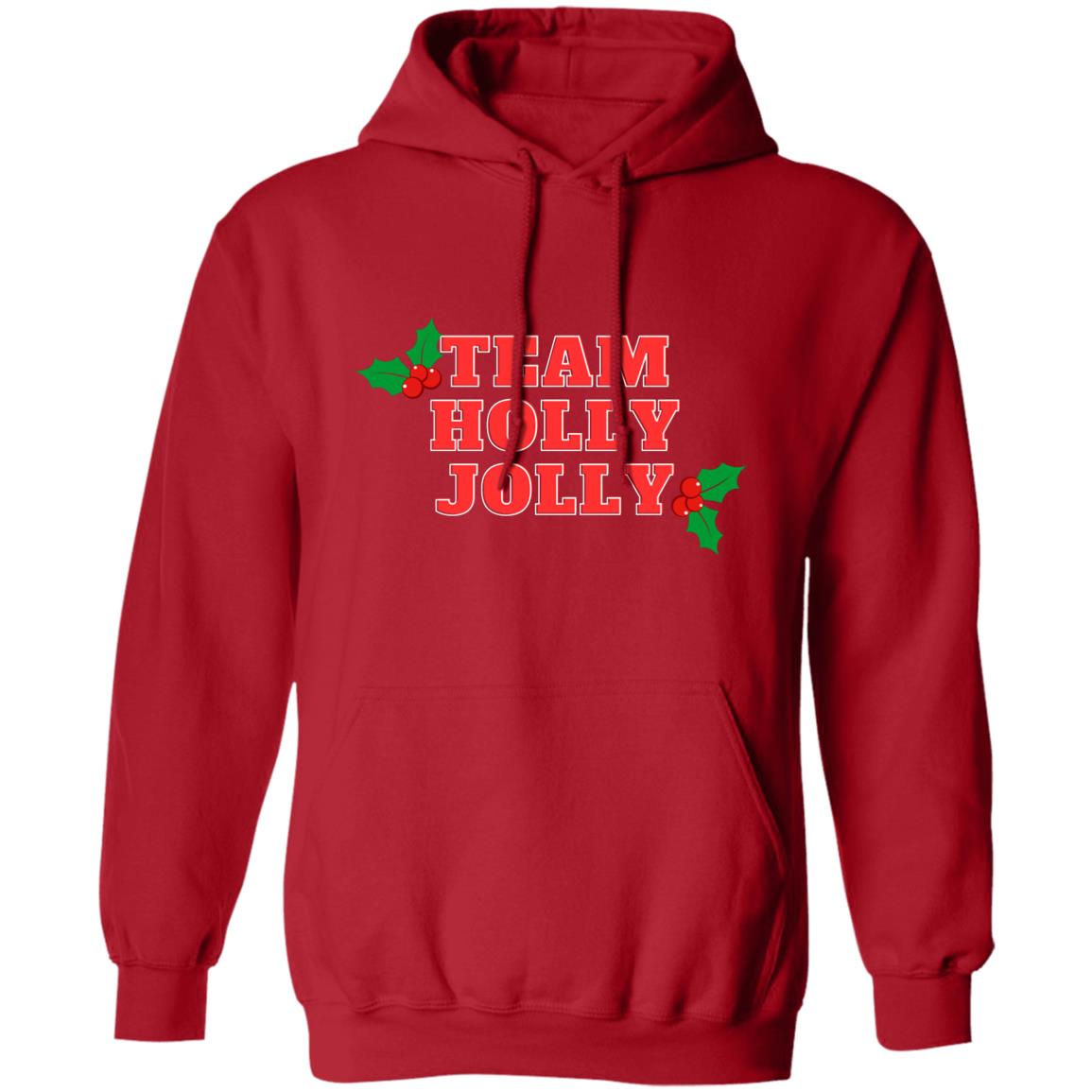 Team Holly Jolly (Christmas) Pullover Hoodie