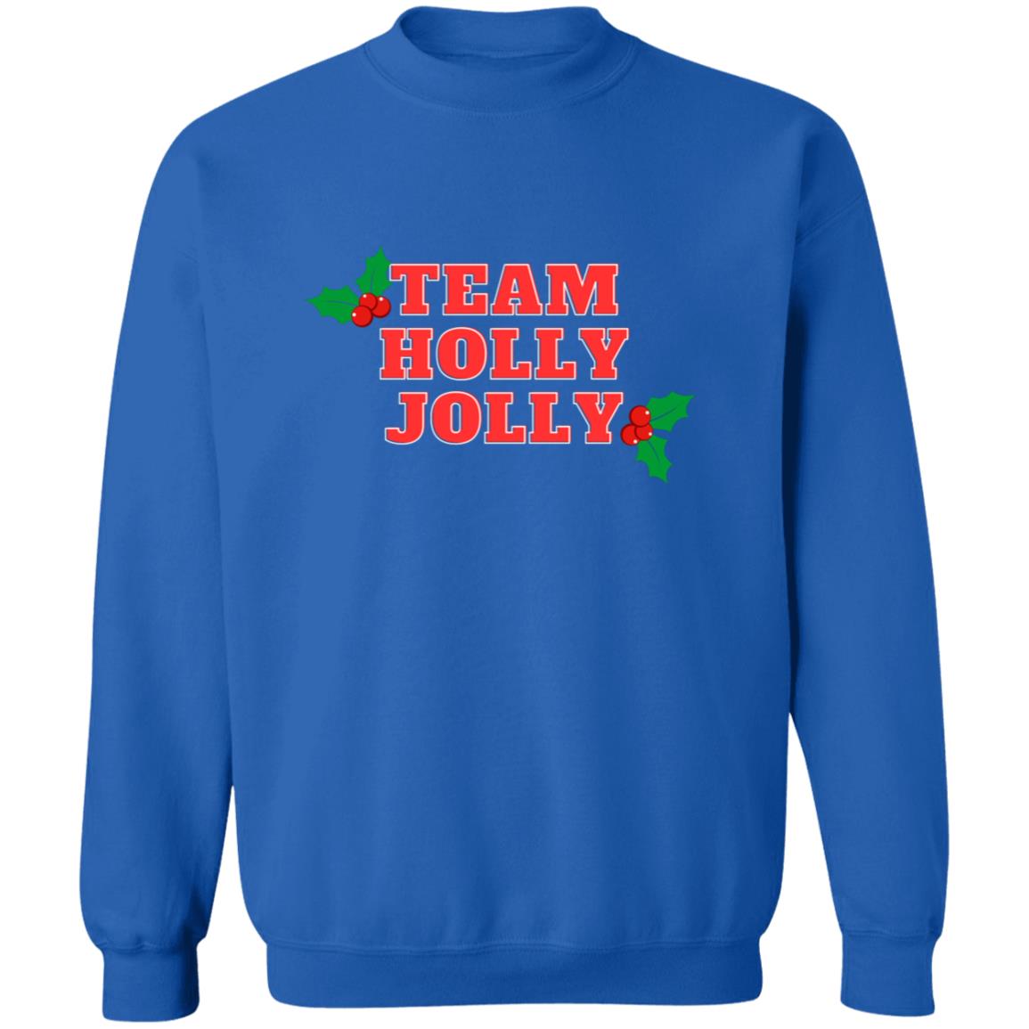 Team Holly Jolly (Christmas) Crewneck Pullover Sweatshirt