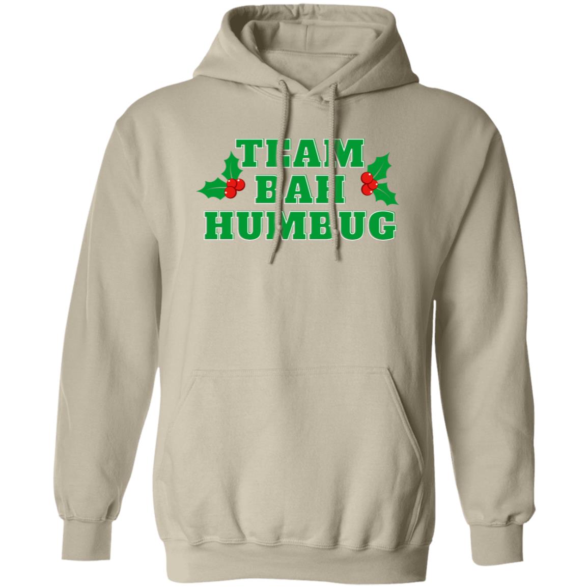 Team Bah Humbug (Christmas) G185 Pullover Hoodie