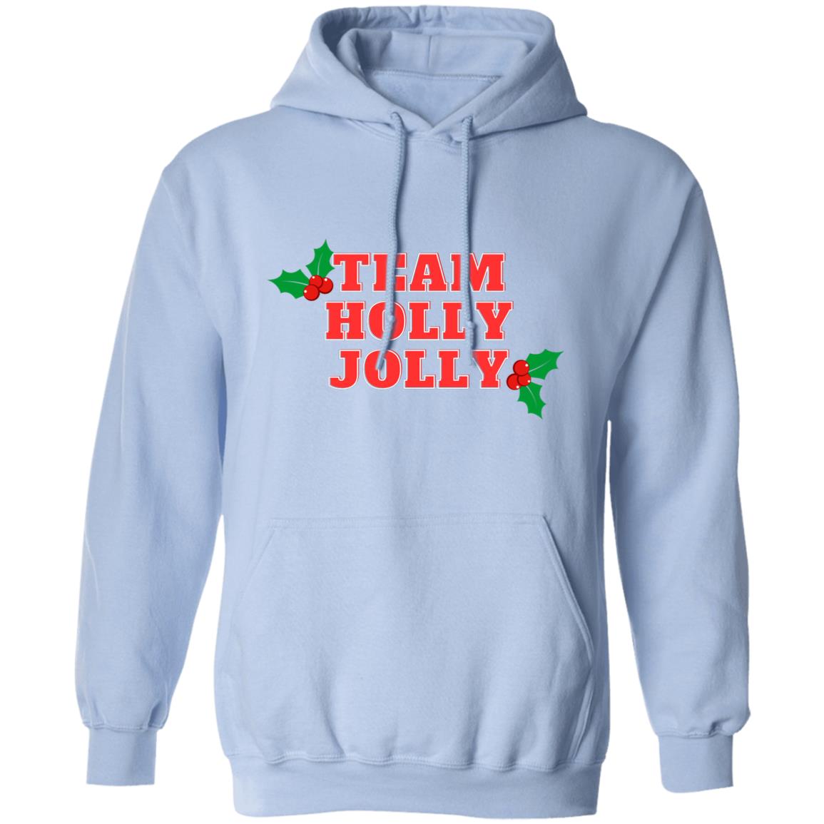 Team Holly Jolly (Christmas) Pullover Hoodie