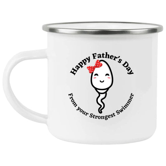 Strongest Swimmer (Dad /Father's Day Girl Sperm)Enamel Camping Mug