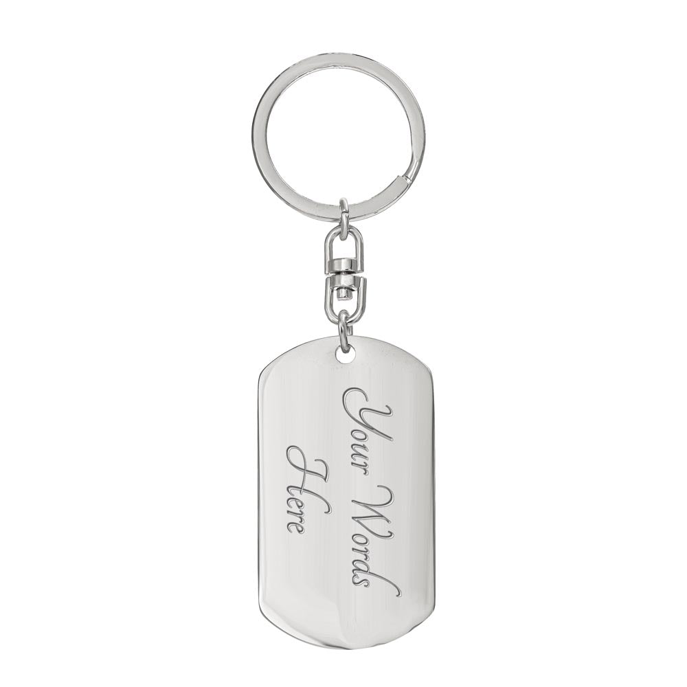 Drive Safe - Don't Do Stupid Shit _ Graphic Dog Tag Keychain