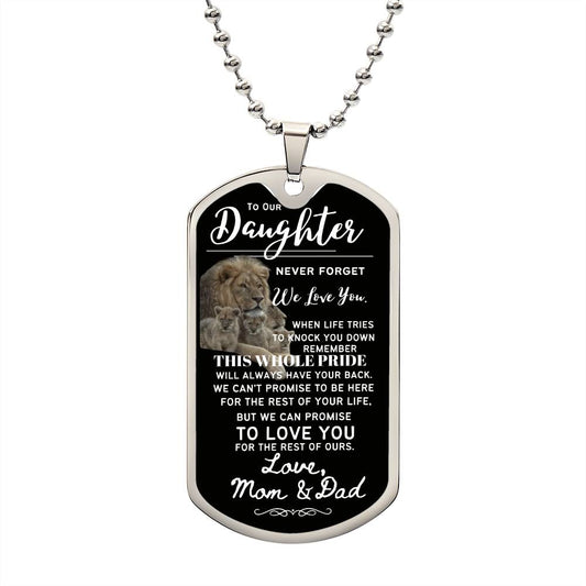 To our Daughter (This Whole Pride has your back) - Dog Tag Necklace