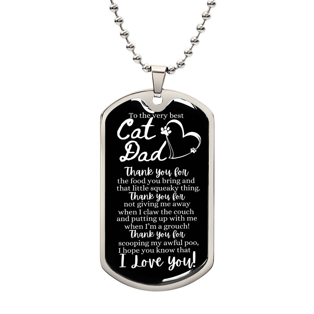 To the very best Cat Dad - Dog Tag Necklace