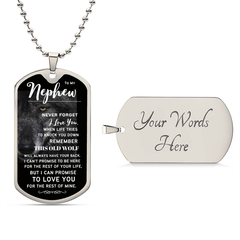 To My Nephew (This Old Wolf) -  Dog Tag Necklace