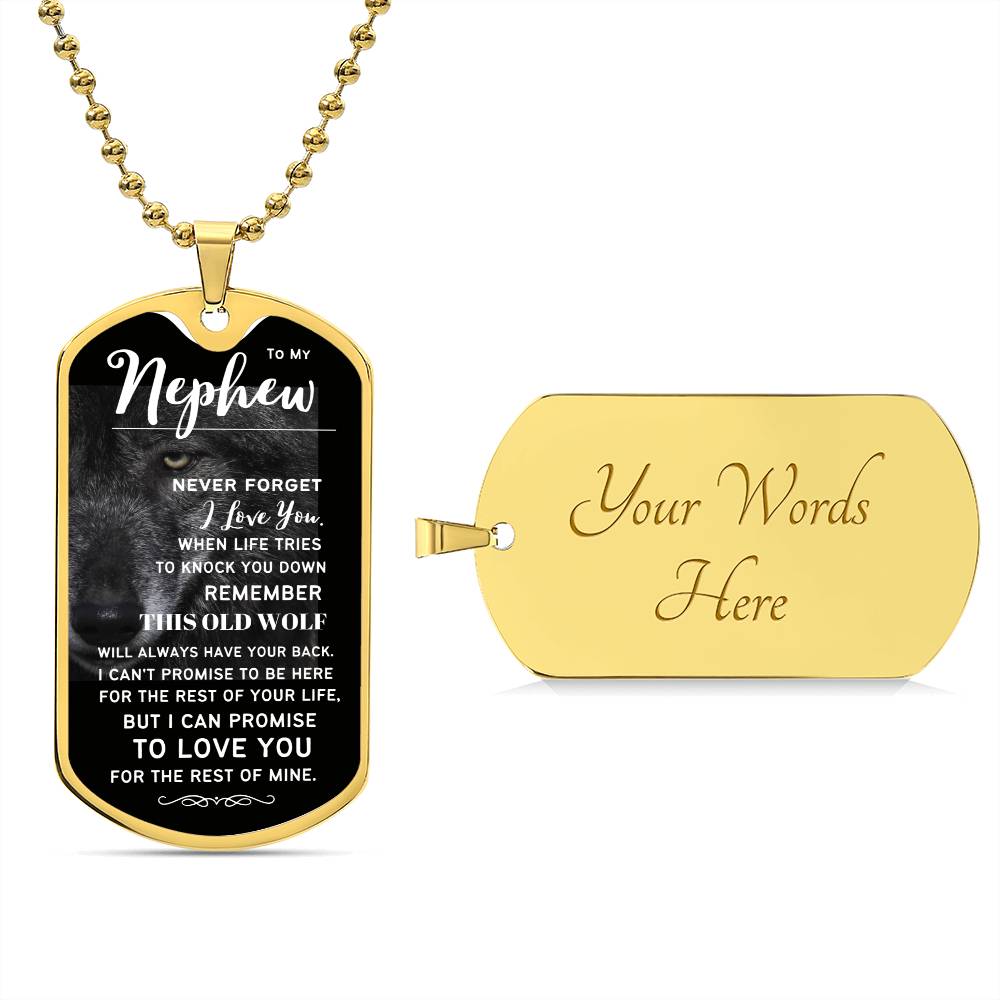 To My Nephew (This Old Wolf) -  Dog Tag Necklace