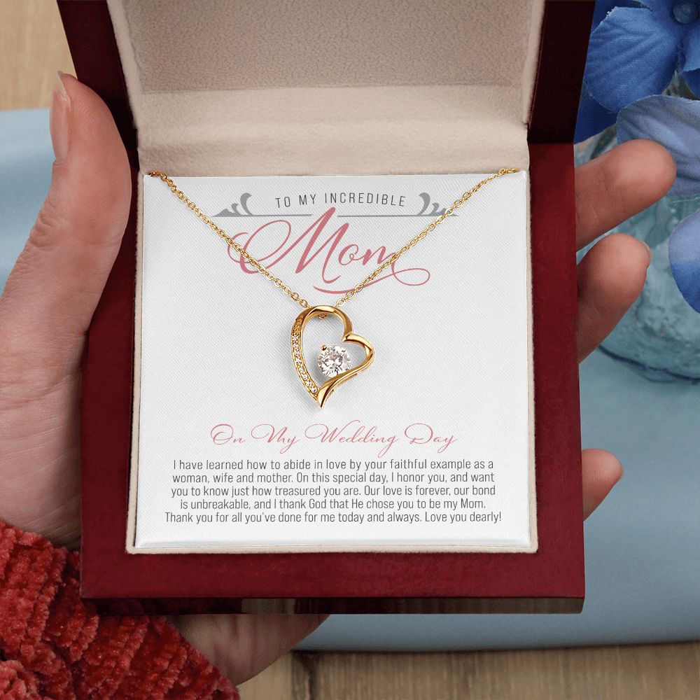 To My Mom on My Wedding Day  ( Mother of the Bride / Wedding) - Forever Love Necklace