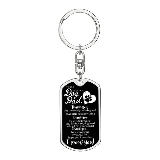 To the very best Dog Dad (I Woof You!) - Dog Tag Swivel Keychain